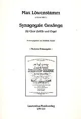 Max Löwenstamm Notenblätter Synagogale Gesänge für gem Chor