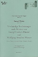 Samuel *1766 Wesley Notenblätter Bearbeitungen nach Werken von Händel und Mozart