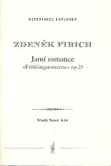 Zdenek Fibich Notenblätter Frühlingsromanze op.23 für Sopran