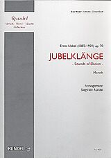 Ernst Uebel Notenblätter Jubelklänge op.70für Blasorchester