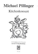 Michael Pillinger Notenblätter Küchenkonzert für 4 Instrumentalisten