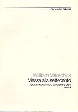 Wolfram Menschick Notenblätter Messa alla settecento (Ausgabe B)