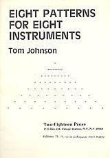 Tom Johnson Notenblätter 8 Patterns for 8 instruments