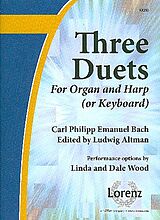 Carl Philipp Emanuel Bach Notenblätter 3 Duets for organ and harp or