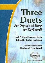 Carl Philipp Emanuel Bach Notenblätter 3 Duets for organ and harp or