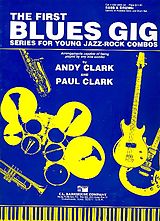 Paul (Jazz) Clark Notenblätter The First Blues Gigfor bass and drums