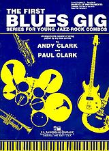 Paul (Jazz) Clark Notenblätter The First Blues Gigfor bass clef instruments