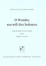  Notenblätter O Wunder was will dies bedeuten