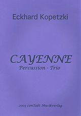 Eckhard Kopetzki Notenblätter Cayenne für Percussion-Trio