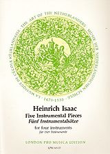 Heinrich Isaac Notenblätter 5 Instrumentalsätze für 4 Instrumente (SATB)