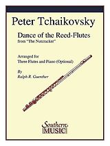 Peter Iljitsch Tschaikowsky Notenblätter Dance of the Reed-Flutes for