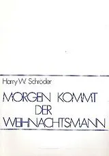 Harry W. Schröder Notenblätter Fantasie über Morgen kommt der Weihnachtsmann