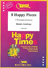 Dennis Armitage Notenblätter 8 Happy Pieces for 2 trumpets (cornets)