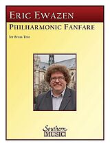 Eric Ewazen Notenblätter A Philharmonic Fanfare for