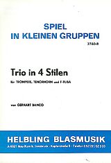 Gerhart Banco Notenblätter Trio in 4 Stilen für Trompete