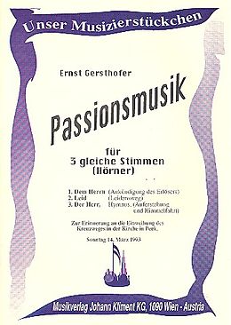 Ernst Gersthofer Notenblätter Passionsmusik für 3 Bläser