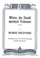 Rudolf Sieczynski Notenblätter Wien du Stadt meiner Träume
