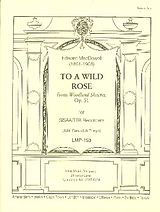 Edward Alexander MacDowell Notenblätter To a wild Rose op.51 for