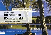 Siegfried Rundel Notenblätter Im schönen Böhmerwald