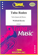 Willibald Kresin Notenblätter Tuba Rodeo für 2 Euphonien, 2 Tubas