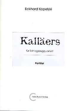 Eckhard Kopetzki Notenblätter Kalläers für 4 Percussionisten