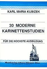 Karl Maria Kubizek Notenblätter 30 moderne Klarinettenstudien für die höchste