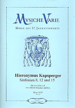 Johann Hieronymus Kapsberger Notenblätter 3 Sinfonien für 2 und 4 Stimmen und Bc