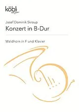 Josef Dominik Skroup Notenblätter Konzert in B-Dur