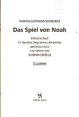 Martin Gotthard Schneider Notenblätter Das Spiel von Noah für Sprecher