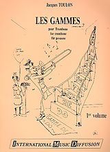 Jacques Toulon Notenblätter Les gammes vol.1 pour trombone