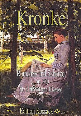 Emil Kronke Notenblätter Romanze und Scherzo op.200