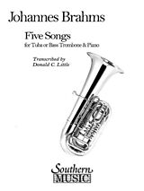 Johannes Brahms Notenblätter 5 Songs for tuba (bass trombone)