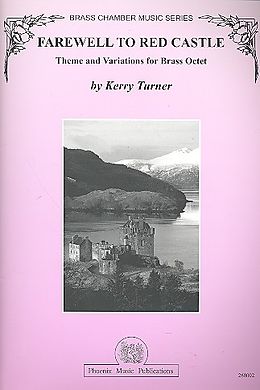 Kerry Turner Notenblätter Farewell to red Castle für 8 Blechbläser
