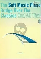 Hens Vlam-Verwaaijen Notenblätter The soft Music Piano Bridge vol.9