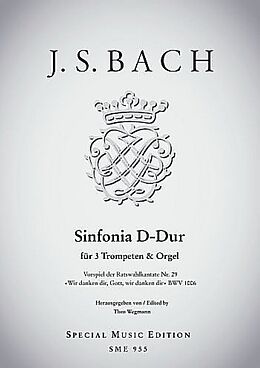 Johann Sebastian Bach Notenblätter Sinfonia D-Dur für 3 Trompeten und Orgel
