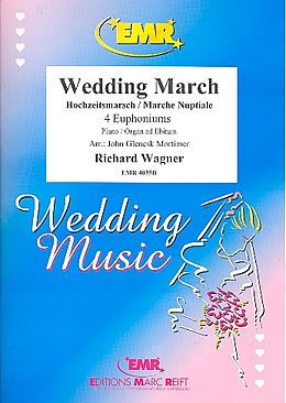 Richard Wagner Notenblätter Wedding March for 4 euphoniums