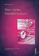 Ariane Zernecke-Lorch Notenblätter Mein viertes Mandolinenbuch