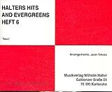  Notenblätter Halters Hits and Evergreens Band 6