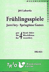 Jiri Laburda Notenblätter Frühlingsspiele für 4 Blockflöten (SSAA)