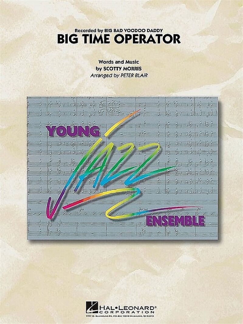Big Time Operatorfor young jazz ensemble