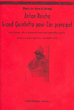 Anton (Antoine) Joseph Reicha Notenblätter Grand Quintetto op.106 für Horn und