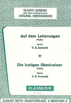 Slavko Avsenik Notenblätter Auf dem Leiterwagen und Die lustigen