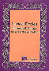 Lance Eccles Notenblätter Spangled Sonata for