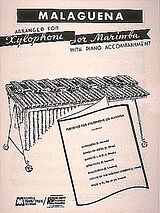 Ernesto Lecuona Notenblätter Malaguena for xylophone (marimbaphone)