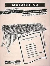 Ernesto Lecuona Notenblätter Malaguena for xylophone (marimbaphone)