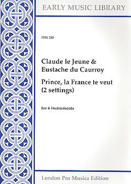 Claude Le Jeune Notenblätter Prince la France te veut (2 settings)