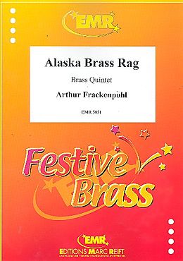 Arthur Frackenpohl Notenblätter Alaska Brass Rag für 2 Trompeten