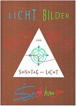 Karlheinz Stockhausen Notenblätter Licht-Bilder vom Sonntag aus Licht