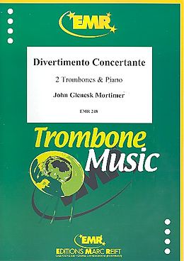 John Glenesk Mortimer Notenblätter Divertimento for 2 trombones and piano