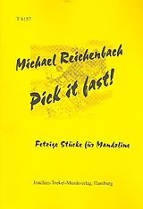 Michael Reichenbach Notenblätter Pick it fast für Mandoline